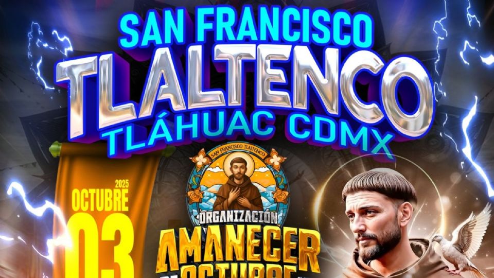 La Feria San Francisco Tlaltenco 2025, en honor a San Francisco de Asís.