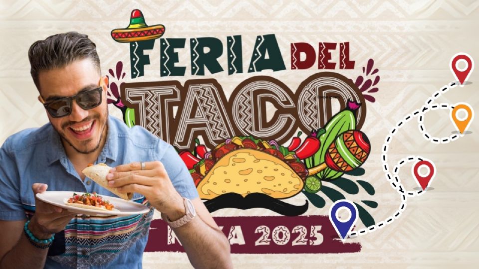 Conoce las fechas de la Feria del Taco en Neza y lánzate a probar el más grande manjar de la comida mexicana