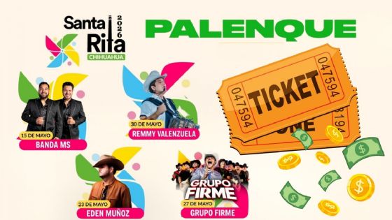 Palenque Santa Rita Chihuahua 2026: Artistas que darán concierto esta edición; fechas y precios
