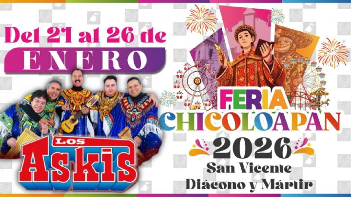 Feria Chicoloapan 2026: Cartel de artistas y actividades para HOY 21 de enero en la INAUGURACIÓN