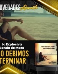 Foto descriptiva de: La Explosiva Banda de Maza está arrepentida