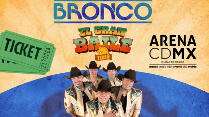 Bronco en la Arena CDMX 2026: Fecha y precio de los boletos por zona para “El Gran Baile Tour”