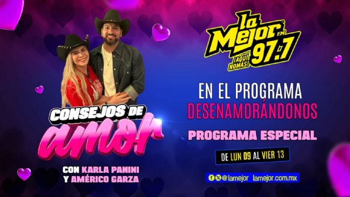 Consejos de amor en Desenamorándonos.