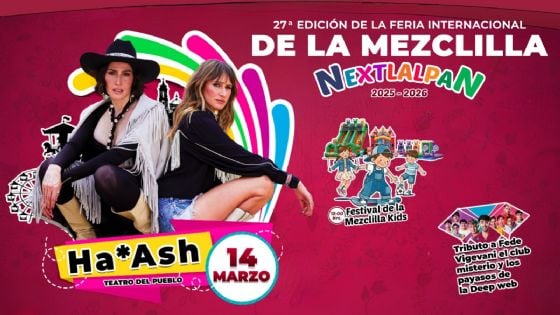 Feria de la Mezclilla Nextlalpan 2026: Programa completo de artistas y actividades GRATIS HOY