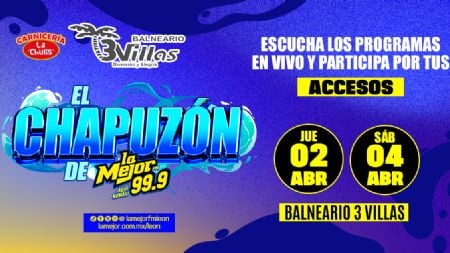 EL CHAPUZÓN DE LA MEJOR FM 99.9