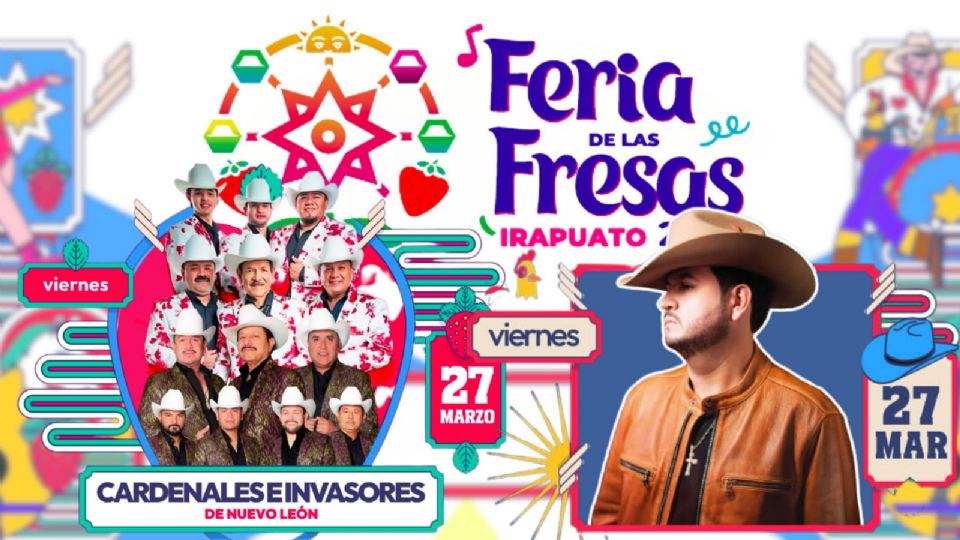 Artistas que se presentarán HOY en la Feria de las Fresas Irapuato 2026.