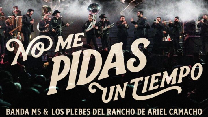 Banda MS y Los Plebes del Rancho reviven un clásico del regional mexicano; ya se estrenó “No me pidas un tiempo”