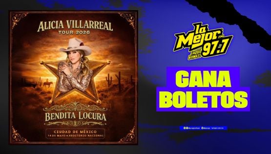 Gana boletos para ver a Alicia Villareal