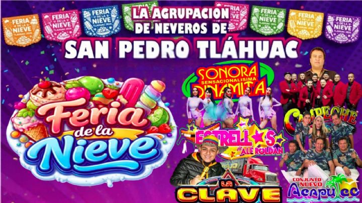 Feria de la Nieve Tláhuac 2026: Cartelera completa de artistas que darán concierto GRATIS en la CDMX