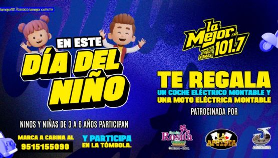 La Mejor 101.7 FM tiene grandes sorpresas este Día del Niño