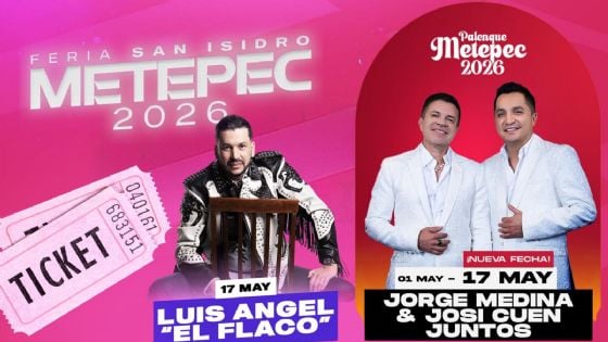 Feria San Isidro Metepec 2026: Artistas que se presentarán HOY 17 de mayo durante la CLAUSURA