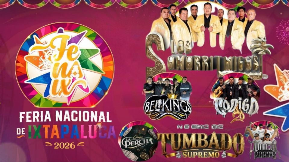 Artistas que se presentarán HOY en la Feria Nacional de Ixtapaluca 2026