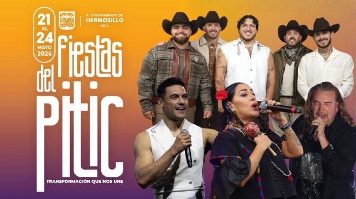 Fiestas del Pitic 2026: Cartel de artistas y programa de actividades gratuitas en Hermosillo