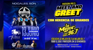 LA MEJOR 96.7 TE LLEVA AL MEET & GREET CON HERENCIA DE GRANDES